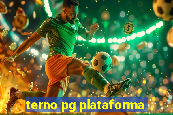 terno pg plataforma